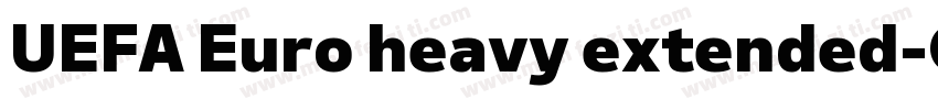 UEFA Euro heavy extended字体转换